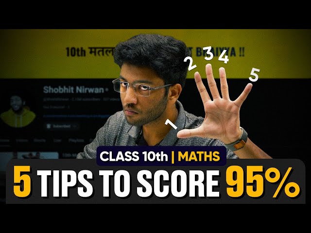 5 Tips to Score 95% in Maths Class 10th🔥| Maths Strategy Class 10 2023