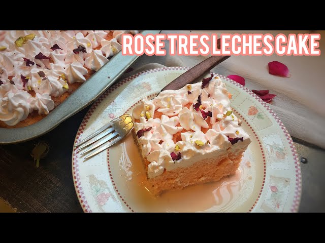 Rose Tres Leches Cake Recipe | Rose Tres Leches Cake | Rose Milk Cake | Easy Rose Tres Leches Cake