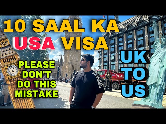 UK to USA tourist visa | 10 year America Visa interview process | Schengen Visa | Amber Student