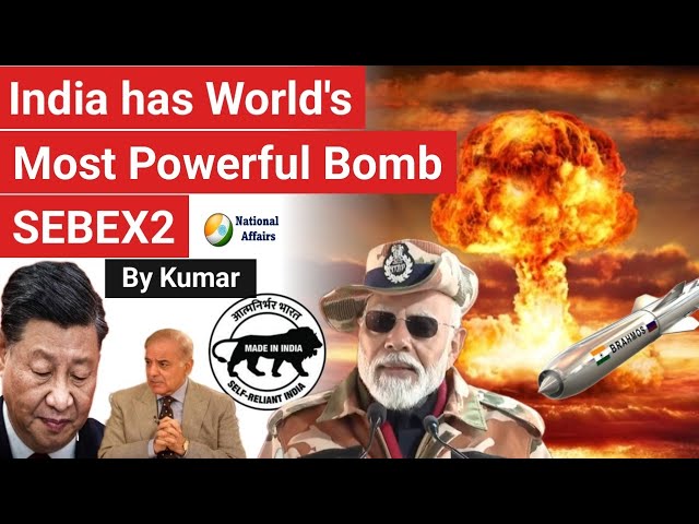 India develops the most powerful non-nuclear Bomb | two times more lethal than TNT | SEBEX 2