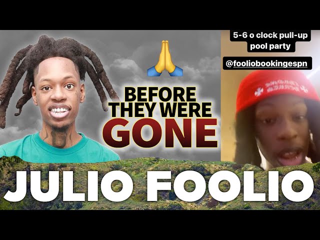 Julio Foolio | Passed Away At His Own 26th Birthday Party | Before They Were Gone