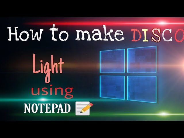 How to make DISCO light in cmd using Notepad | Tips and Tricks  Windows 10 | Rishav hacx