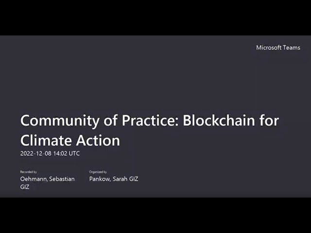Community of Practice Event: Blockchain for Climate Action [Recording]