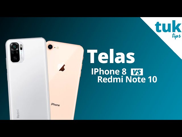 Comparativo de TELAS - iPhone 8 vs Redmi Note 10 - Corte TukEmperial