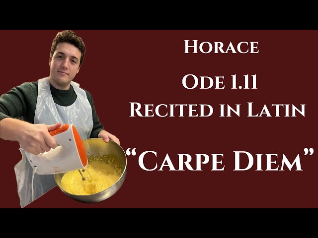 Horace Ode 1 11 Recited in Latin