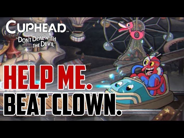 Cuphead : How to Beat Amusement Park/Carnival Clown Boss (Beppi the Clown)