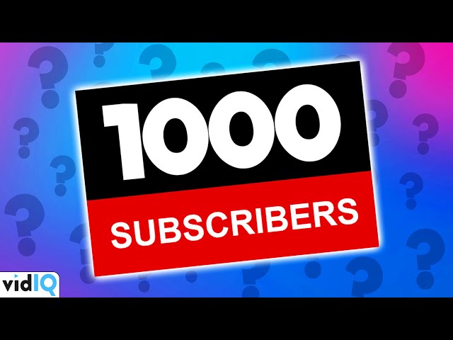 1000 YouTube Subscribers: How Long Does it Take?
