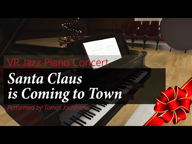 Quest Hand-Tracking Jazz Piano - Santa Claus is Coming to Town - Performed by Tomas Jochmann