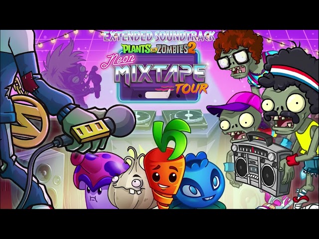 Extended Looped - Don't You Love How We Love Each Other - Neon Mixtape Tour | PvZ2 OST