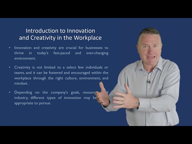 INTRODUCTION TO INNOVATION AND CREATIVITY IN THE WORKPLACE