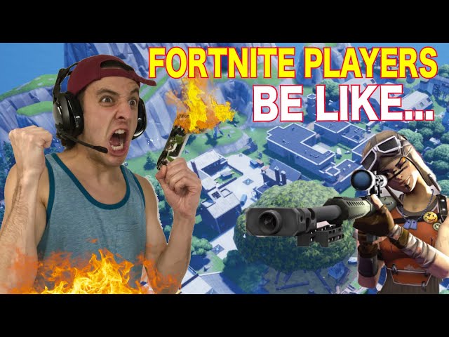 Types Of Fortnite Players / Fortnite Players Be Like / Funny Fortnite Memes Comedy Videos