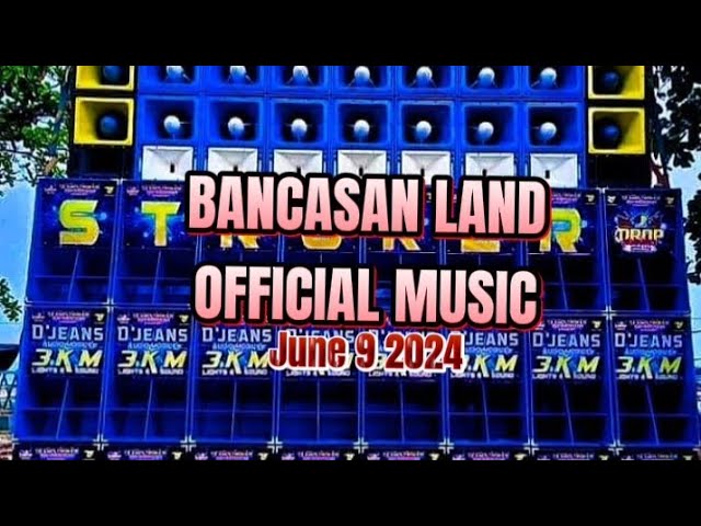 BANCASAN LAND|OFFICIAL MUSIC DRUM DRAGGING|JUNE 9 2024