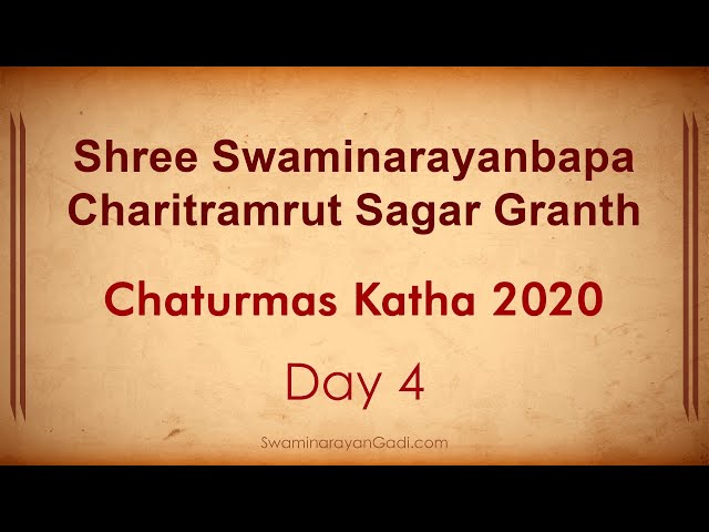 Shree Swaminarayanbapa Charitramrut Sagar Granth - Chaturmas Katha 2020 Day 4