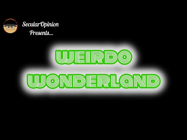WEIRDO WONDERLAND 226 : VON BEATS THE HEAT | CYRAXX HAS HAD ENOUGH | EMO RANTS | SHANNY LGBTQRSTUV