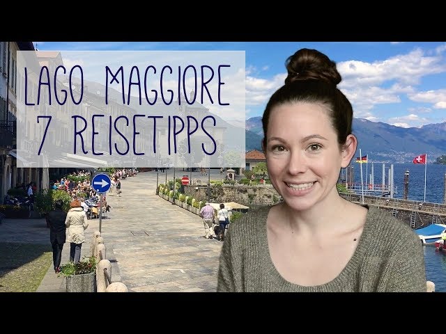 Lago Maggiore Tipps | Meine 7 Highlights bei Cannobio