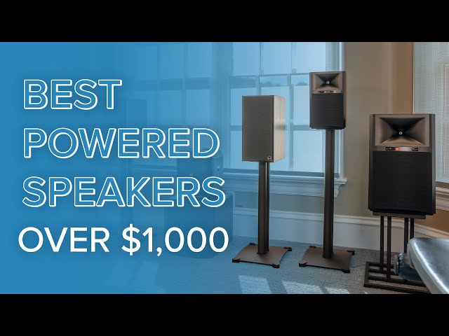 Best High Performance Powered Speakers Over $1,000 || JBL, Klipsch & KEF