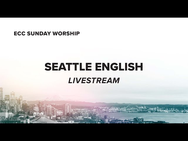ECC SEATTLE English Sunday Worship 6.16.2024 | Body of Christ