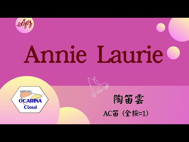 【陶笛雲|#簡譜】Annie Laurie (“永晝”之原曲) (適合各式Ｃ調樂器)| Ocarina Cloud - Venia Lee