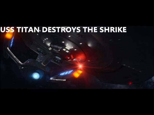 USS Titan Destroys the Shrike - Picard Season 3 Episode 8