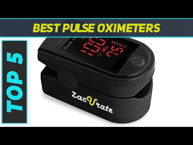 Top 5 Pulse Oximeters in 2024