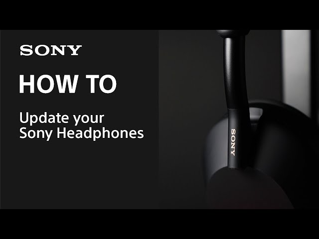 Updating your Sony Headphones