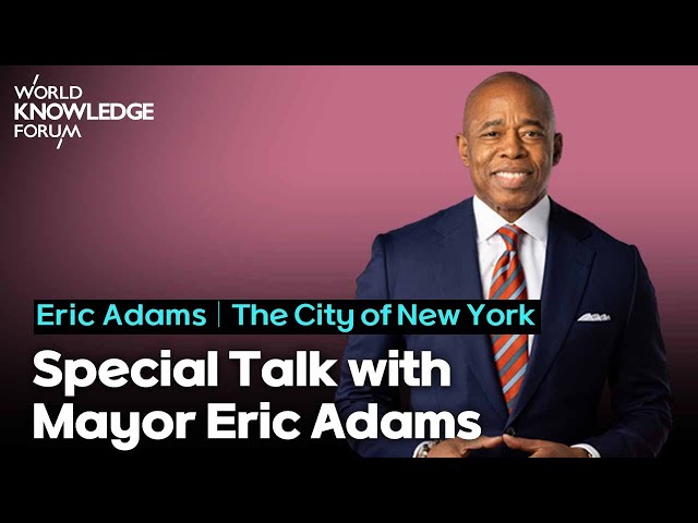 Special Talk with Mayor Eric Adams