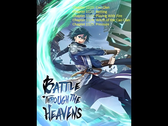 Battle Through The Heavens / BTTH Audio Novel Chapter 1121 - 1125