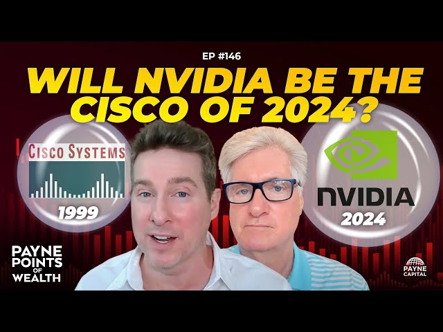 Will #Nvidia be the Cisco of 2024? Ep#146 Payne Points of Wealth #stockmarket #sp500