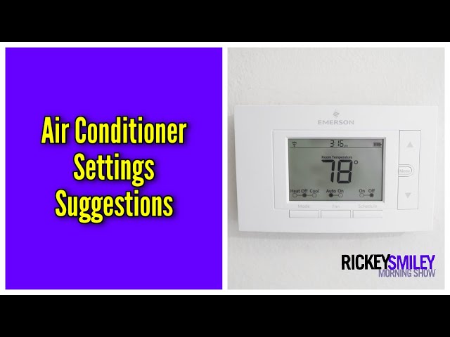 Air Conditioner Settings Suggestions