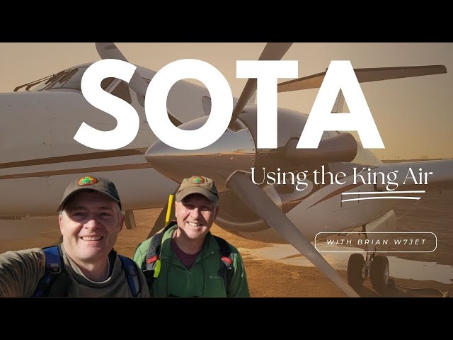 Summits on the Air Expedition with the King Air