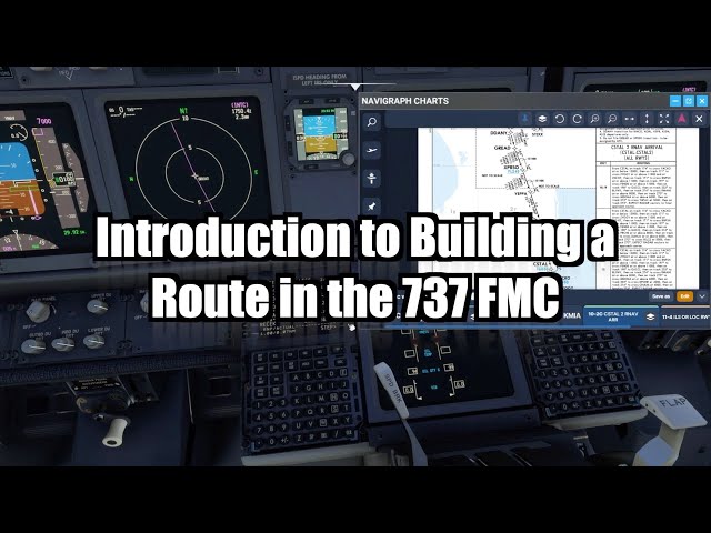 Introduction to Building a Route in the 737 FMC | PMDG 737