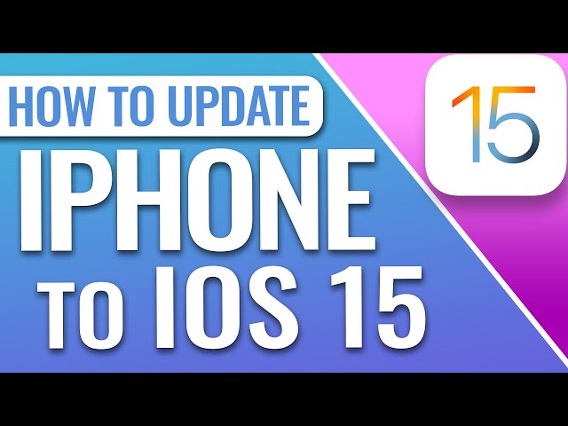 How To Update To iOS 15