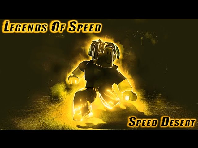 [ROBLOX]: Legends of Speed ⚡