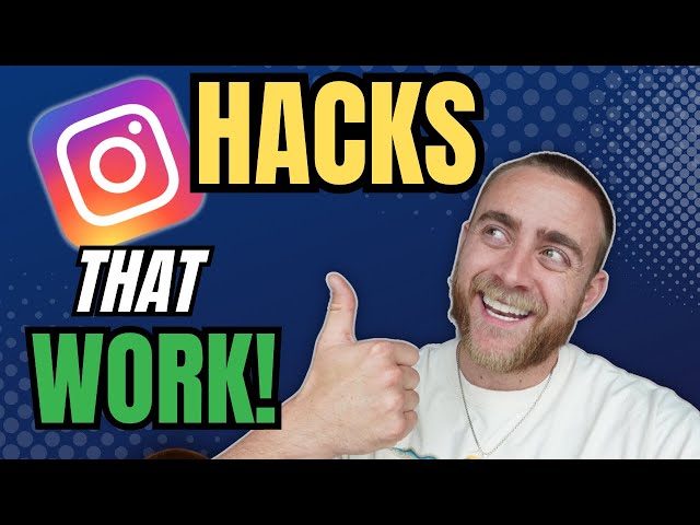 10 Instagram Hacks That Actually Work In 2024