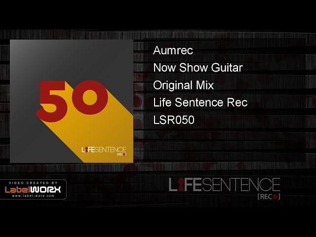 Aumrec - Now Show Guitar (Original Mix)