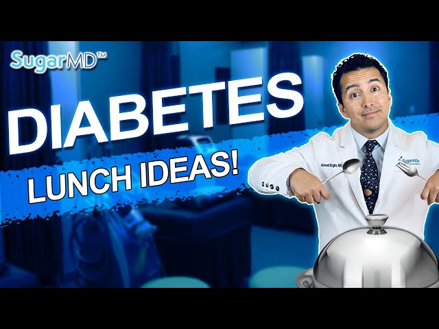 Eat These: Diabetic Lunch ideas for Good Diabetes Control!