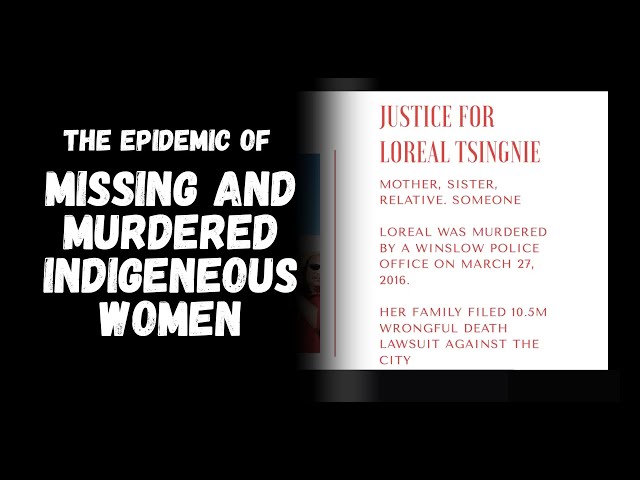 The Epidemic of Missing and Murdered Indigenous Women (MMIW)