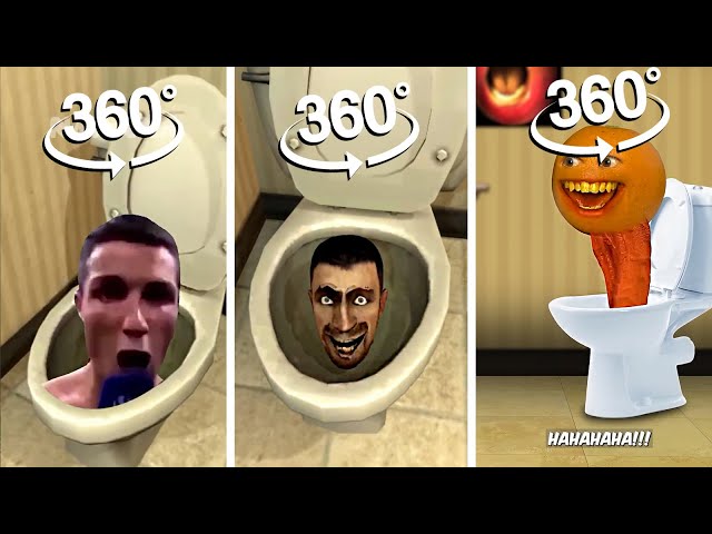 SKIBIDI TOILET Siuuuu vs Original vs Annoying Orange VR 360º
