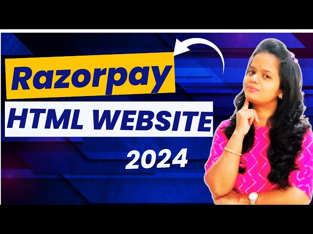 How to integrate Razorpay in HTML Website? Add Razorpay in HTML Website | Razorpay HTML Website