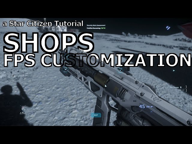 Star Citizen How To: Shops & FPS Customization ( 3.22 )