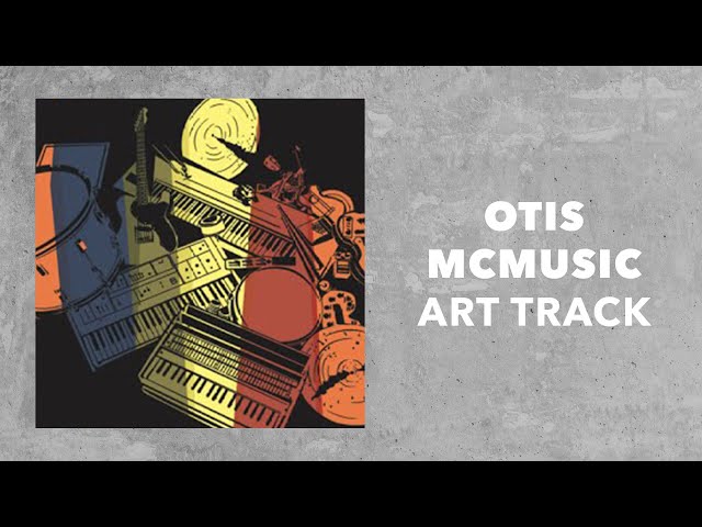 "Otis McMusic" - Otis McDonald