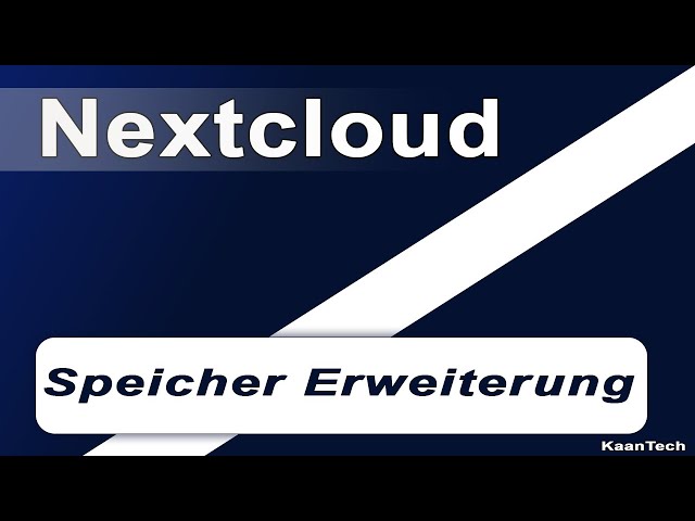 Nextcloud Speicher Erweiterung Intern und Extern