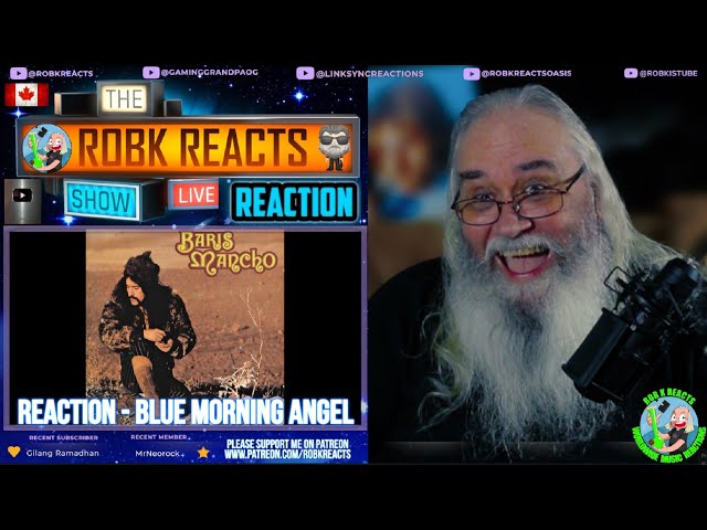 Baris Manco Reaction - Blue Morning Angel - First Time Hearing - Requested