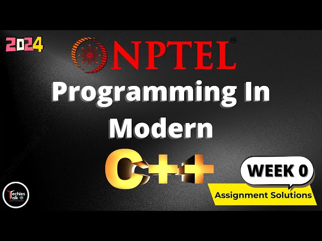 NPTEL Programming In Modern C++ Week0 Quiz Assignment Solution | Jan 2024 | IIT Kharagpur