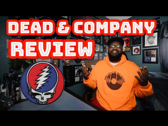 (My First Live Show) Dead & Company / Review