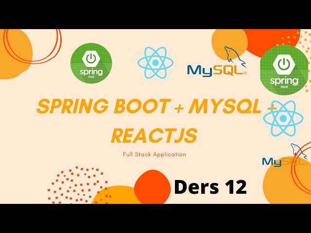 BÖLÜM 12 - JWT Refresh & Custom Exception - Spring Boot - ReactJS - MySQL / Full Stack Application