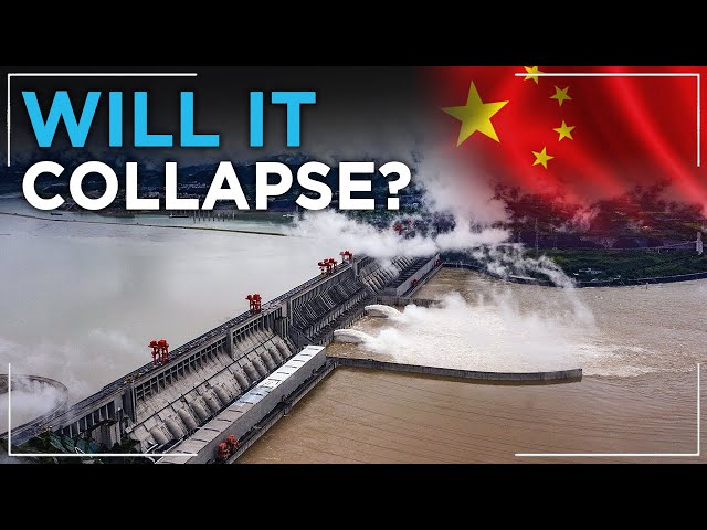 Why China's Three Gorges Dam Could Collapse