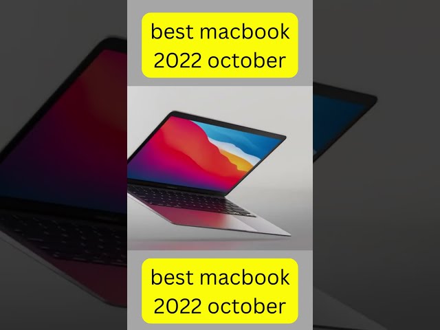 Best Apple MacBook Pro Laptop With M2 Chip October 2022