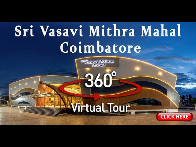 360° Video | Shri Vasavi Mithra Mahal | Coimbatore | Wedding Hall