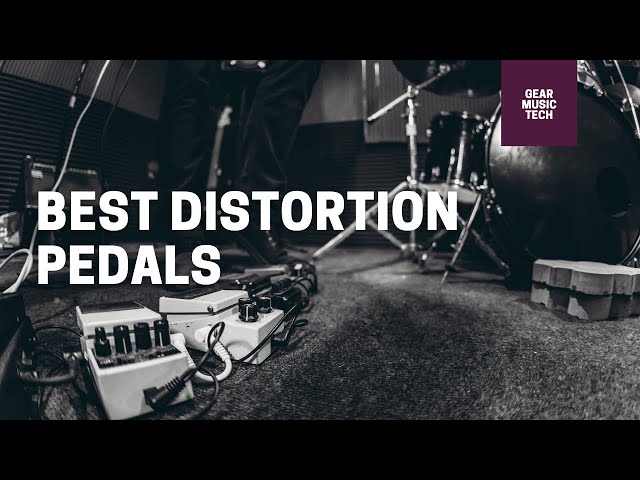 A Guide To the Best Distortion Pedals on the Market